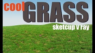 Норм трава в скетчап вирей и фур / grass sketchup v ray and fur