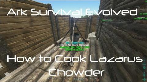 ARK Survival Evolved How To Cook Lazarus Chowder